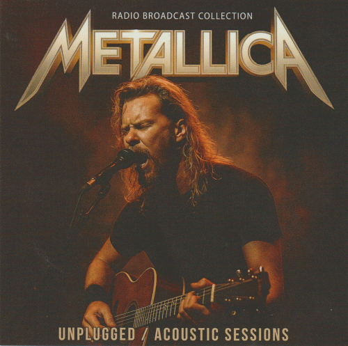 Metallica : Unplugged - Acoustic Sessions